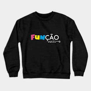 FUNCTION - PORTUGUESE LANGUAGE Crewneck Sweatshirt